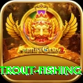 trout fishing Games (Casino & Earning) Plus v2.3.5