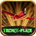 trout Bonus Max v5.7.5